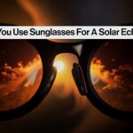 Can You Use Sunglasses for the Eclipse​? - Can You Use Sunglasses for the Eclipse? Safety First!